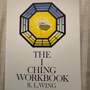 THE I CHING WORKBOOK BY R.L. WIING NEW CONDITION